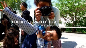 LIBERTÉ EGALITÉ FRATERNITÉ À LA MEINAU